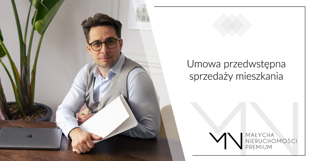 Umowa Przedwstępna Sprzedaży Mieszkania - Małycha Nieruchomości Premium